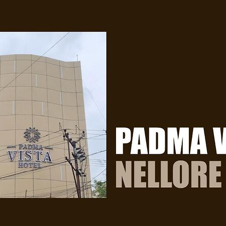 Hotel Padma Vista Nellore Near Bus Stop 外观 照片